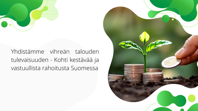 Kestävyys ja vihreän rahoituksen vaihtoehdot Suomessa